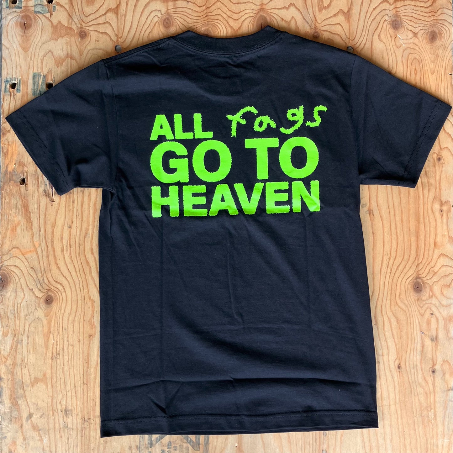 Glue - All Fags Go To Heaven Tee